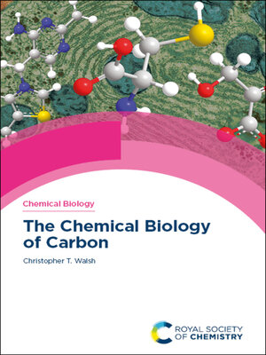 cover image of The Chemical Biology of Carbon